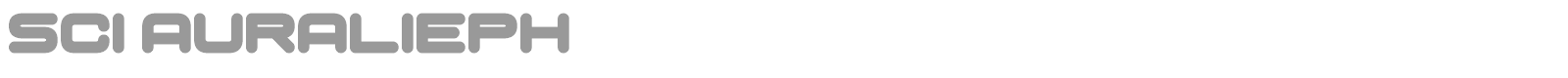 Sci Auralieph font preview
